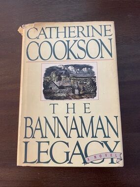 The Bannaman Legacy by Catherine Cookson (hardcover, 1985)